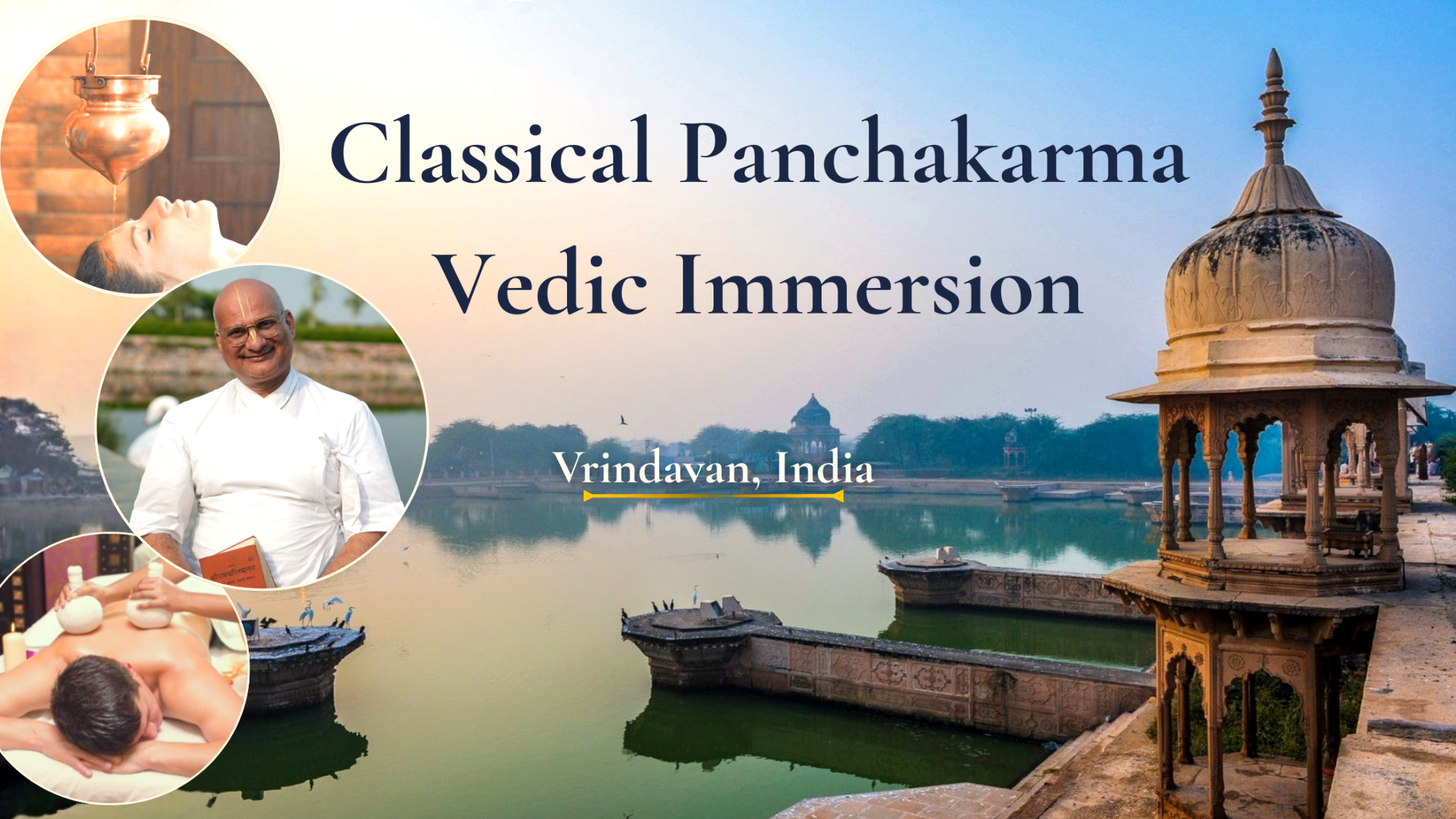 Classical Panchakarma and Vedic Immersion